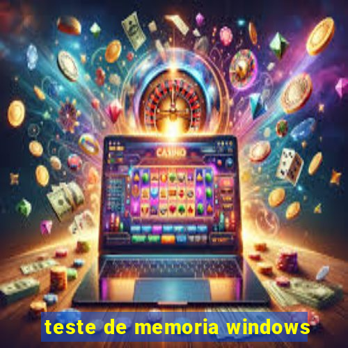 teste de memoria windows